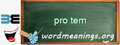 WordMeaning blackboard for pro tem
